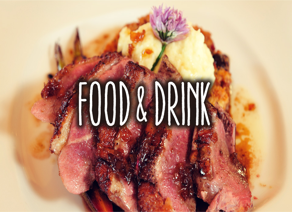 FOOD & DRINK