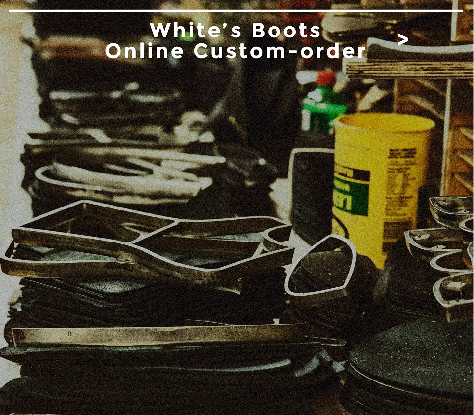 WHITE’S BOOTS Online Custom-Order